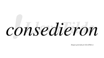 Consedieron  no lleva tilde con vocal tónica en la segunda «e»