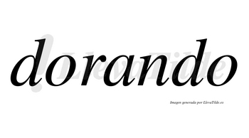 Dorando  no lleva tilde con vocal tónica en la «a»