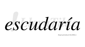 Escudaría  lleva tilde con vocal tónica en la «i»