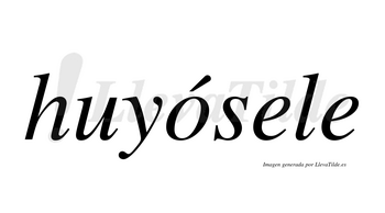 Huyósele  lleva tilde con vocal tónica en la «o»