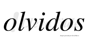 Olvidos no lleva tilde con vocal tónica en la «i»