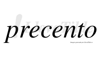 Precento no lleva tilde con vocal tónica en la segunda «e»