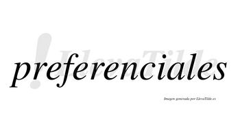 Preferenciales  no lleva tilde con vocal tónica en la «a»