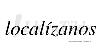 Localízanos  lleva tilde con vocal tónica en la «i»