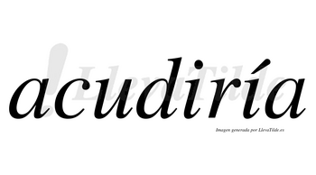 Acudiría  lleva tilde con vocal tónica en la segunda «i»