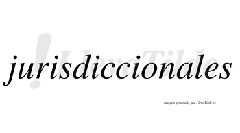 Jurisdiccionales  no lleva tilde con vocal tónica en la «a»