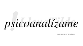 Psicoanalízame lleva tilde con vocal tónica en la segunda «i»