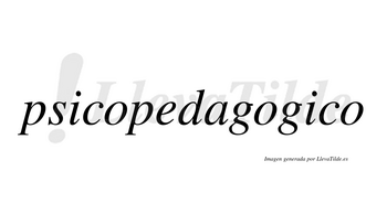Psicopedagogico no lleva tilde con vocal tónica en la segunda «i»