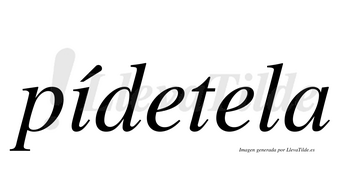 Pídetela  lleva tilde con vocal tónica en la «i»