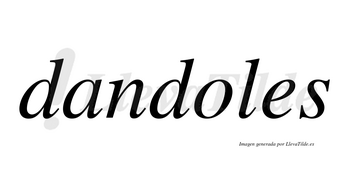 Dandoles no lleva tilde con vocal tónica en la «o»