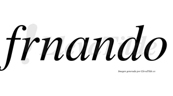 Frnando  no lleva tilde con vocal tónica en la «a»