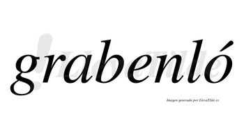 Grabenló  lleva tilde con vocal tónica en la «o»