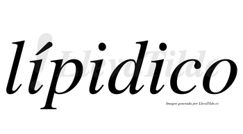Lípidico  lleva tilde con vocal tónica en la primera «i»