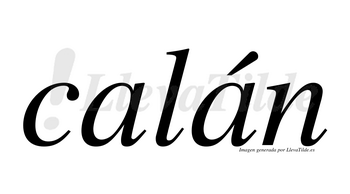 Calán  lleva tilde con vocal tónica en la segunda «a»