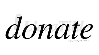 Donate no lleva tilde con vocal tónica en la «a»