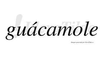 Guácamole lleva tilde con vocal tónica en la primera «a»