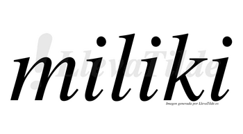 Miliki  no lleva tilde con vocal tónica en la segunda «i»