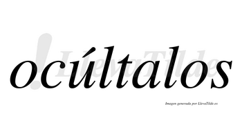 Ocúltalos lleva tilde con vocal tónica en la «u»