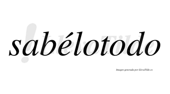 Sabélotodo lleva tilde con vocal tónica en la «e»