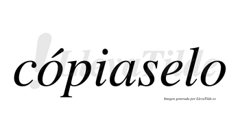 Cópiaselo lleva tilde con vocal tónica en la primera «o»