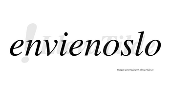 Envienoslo no lleva tilde con vocal tónica en la primera «o»