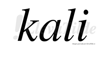 Kali  no lleva tilde con vocal tónica en la «a»