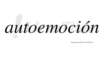 Autoemoción  lleva tilde con vocal tónica en la tercera «o»