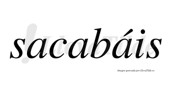 Sacabáis lleva tilde con vocal tónica en la tercera «a»