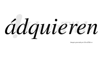 Ádquieren lleva tilde con vocal tónica en la «a»