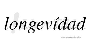 Longevídad lleva tilde con vocal tónica en la «i»