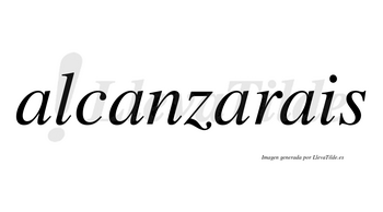 Alcanzarais no lleva tilde con vocal tónica en la tercera «a»
