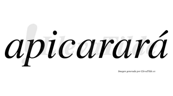 Apicarará  lleva tilde con vocal tónica en la cuarta «a»