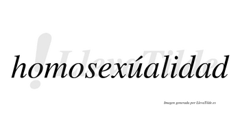 Homosexúalidad  lleva tilde con vocal tónica en la «u»