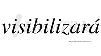 Visibilizará  lleva tilde con vocal tónica en la segunda «a»