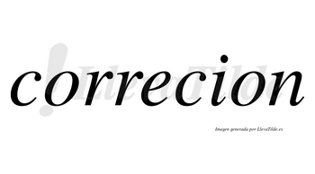 Correcion  no lleva tilde con vocal tónica en la «e»