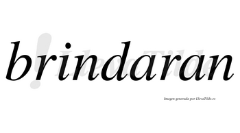Brindaran no lleva tilde con vocal tónica en la primera «a»