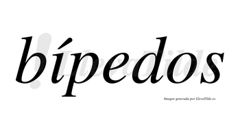 Bípedos lleva tilde con vocal tónica en la «i»