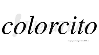 Colorcito no lleva tilde con vocal tónica en la «i»