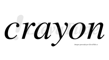 Crayon  no lleva tilde con vocal tónica en la «a»