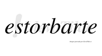 Estorbarte no lleva tilde con vocal tónica en la «a»