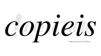 Copieis no lleva tilde con vocal tónica en la «o»