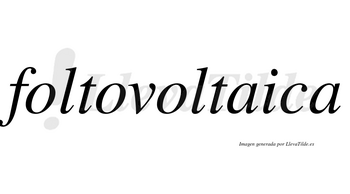 Foltovoltaica no lleva tilde con vocal tónica en la primera «a»