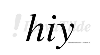 Hiy  no lleva tilde con vocal tónica en la «i»