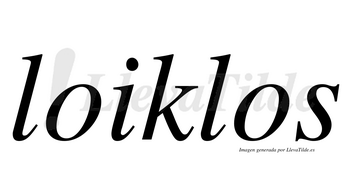 Loiklos  no lleva tilde con vocal tónica en la primera «o»