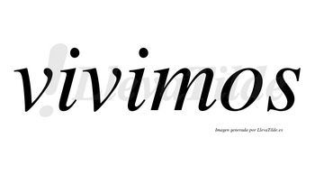 Vivimos  no lleva tilde con vocal tónica en la segunda «i»