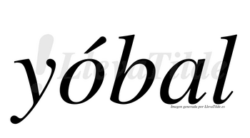 ¿Lleva tilde yóbal? | LlevaTilde.es