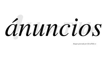 Ánuncios lleva tilde con vocal tónica en la «a»