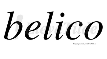 Belico no lleva tilde con vocal tónica en la «i»