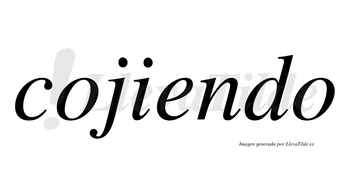 Cojiendo  no lleva tilde con vocal tónica en la «e»