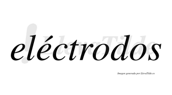 Eléctrodos  lleva tilde con vocal tónica en la segunda «e»